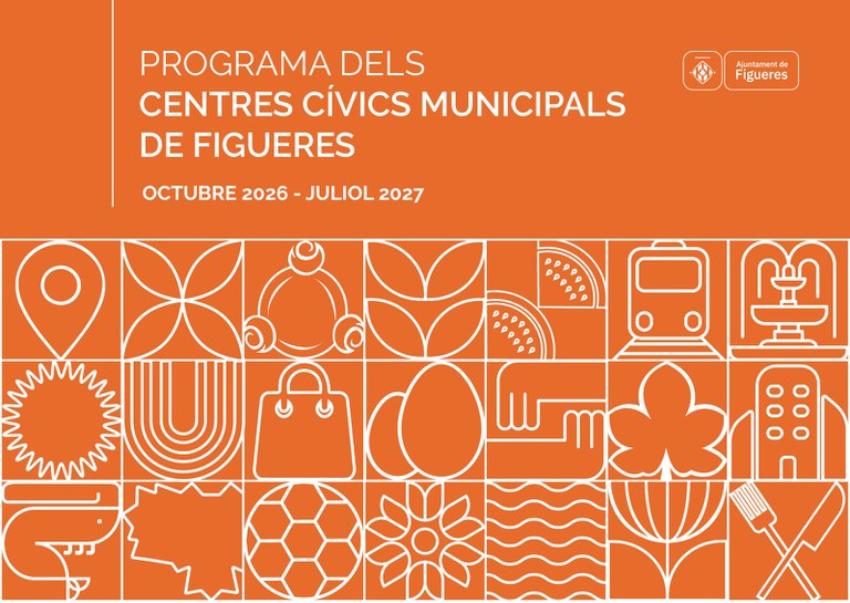 Programa dels Centres Cívics Municipals de Figueres Octubre 2026 - Juliol 2027